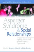 Asperger Syndrome and Social Relationships