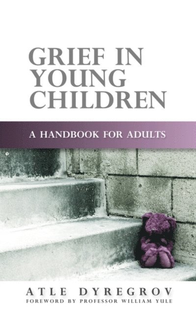 Atle Dyregrov - Grief in Young Children, E-bok