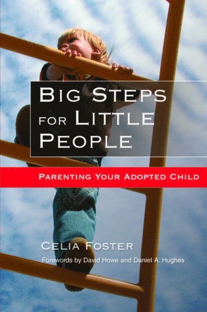 Celia Foster - Big Steps for Little People, E-bok