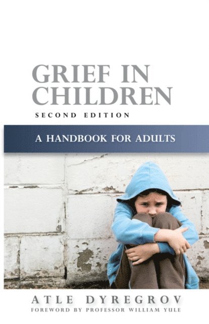 Atle Dyregrov - Grief in Children, E-bok