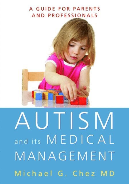 Michael Chez - Autism and its Medical Management, E-bok. Tillgänglighet: Lägg i varukorg
