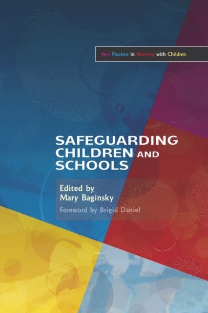 Mary Baginsky, Mary Baginsky - Safeguarding Children and Schools, E-bok