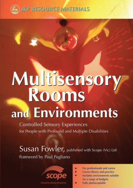 Susan Fowler - Multisensory Rooms and Environments, E-bok
