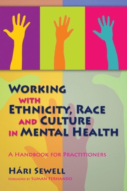 Hári Sewell - Working with Ethnicity, Race and Culture in Mental Health, E-bok. Tillgänglighet: Lägg i varukorg