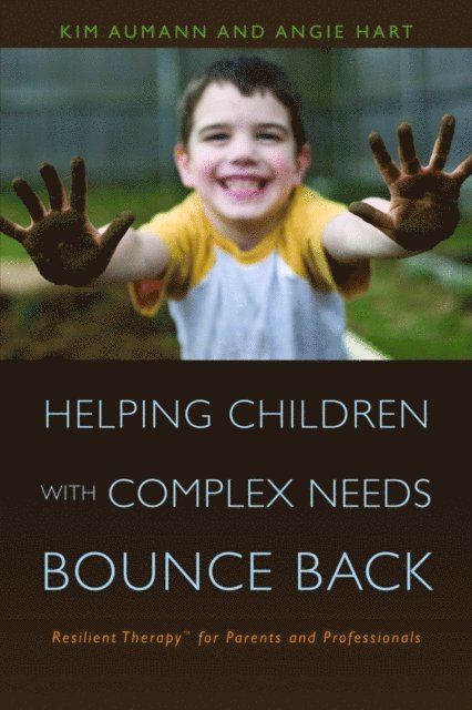 Kim Aumann, Angie Hart - Helping Children with Complex Needs Bounce Back, E-bok