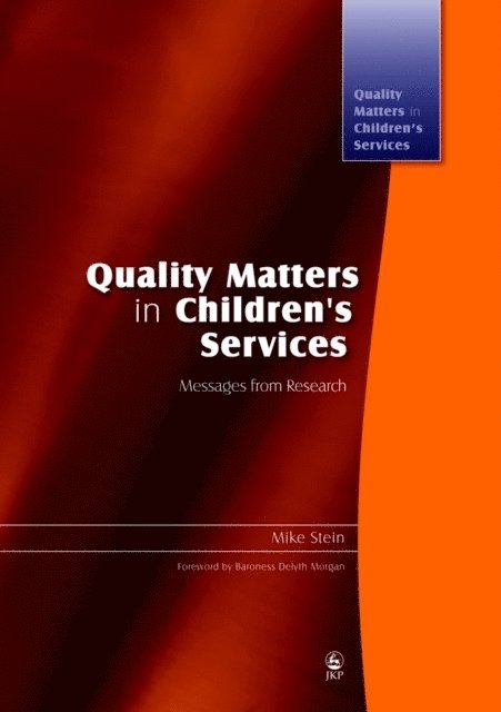 Mike Stein - Quality Matters in Children's Services, E-bok