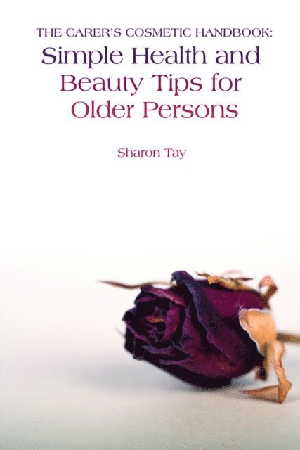 Sharon Tay - Carer's Cosmetic Handbook, E-bok. Tillgänglighet: Lägg i varukorg