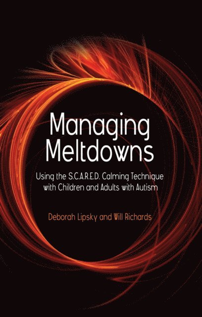 Hope Richards, Deborah Lipsky - Managing Meltdowns, E-bok. Tillgänglighet: Lägg i varukorg