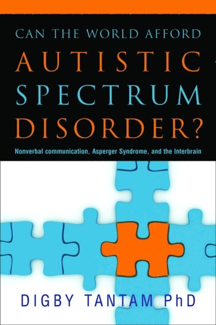 Digby Tantam - Can the World Afford Autistic Spectrum Disorder?, E-bok