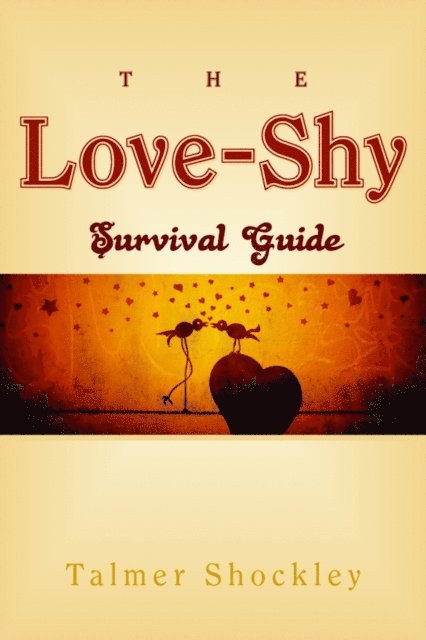 Talmer Shockley - Love-Shy Survival Guide, E-bok. Tillgänglighet: Lägg i varukorg