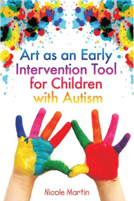 Nicole Martin - Art as an Early Intervention Tool for Children with Autism, E-bok
