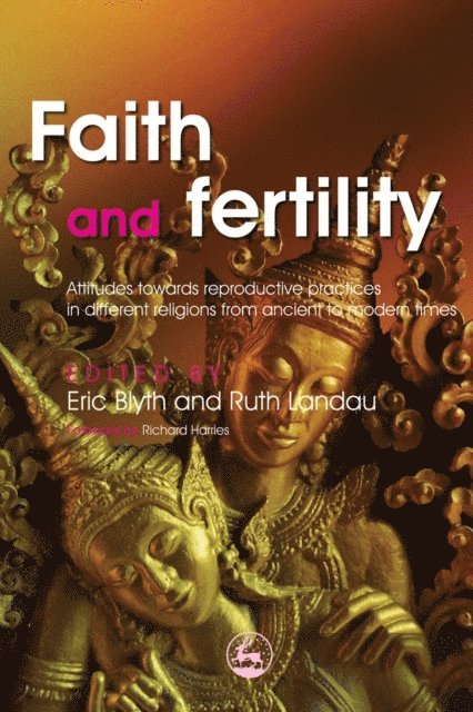 Ruth Landau, Eric Blyth - Faith and Fertility, E-bok