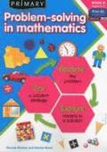 Primary Problem-Solving in Mathematics: Bk.B