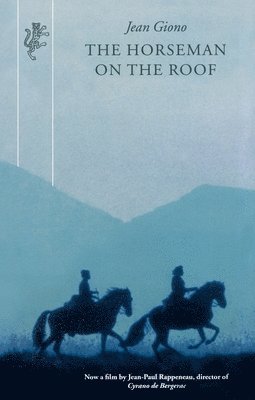Jean Giono - Horseman On The Roof, Häftad