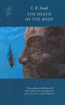 C. K. Stead - Death Of The Body, Häftad. Tillgänglighet: Lägg i varukorg