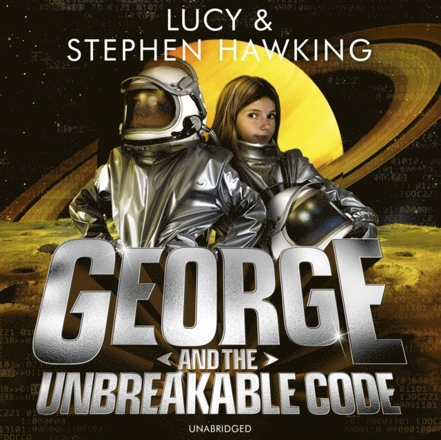Stephen Hawking, Lucy Hawking - George and the Unbreakable Code, Ljudbok