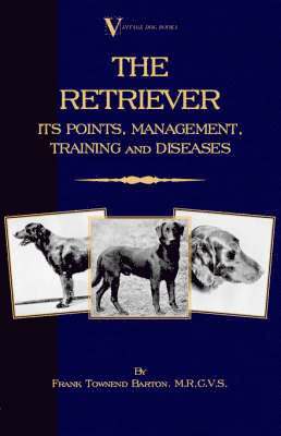 Frank Townend Barton - Retriever, Inbunden