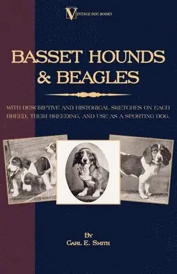 Carl E. Smith - Basset Hounds and Beagles, Häftad. Tillgänglighet: Lägg i varukorg