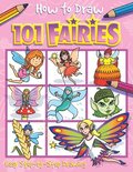 How to Draw 101 Fairies: Volume 7