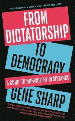 From Dictatorship to Democracy av Gene Sharp