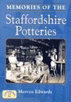 Mervyn Edwards - Memories of the Staffordshire Potteries, Häftad