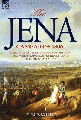 F. N. Maude - Jena Campaign, Inbunden