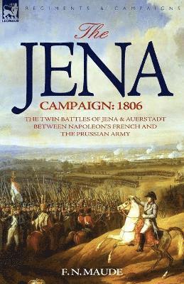 F. N. Maude - Jena Campaign, Häftad