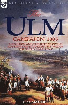 F N Maude - Ulm Campaign 1805, Häftad