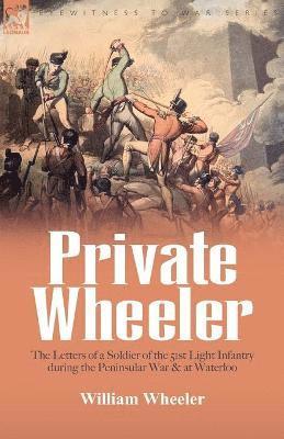 William Wheeler - Private Wheeler, Häftad. Tillgänglighet: Lägg i varukorg