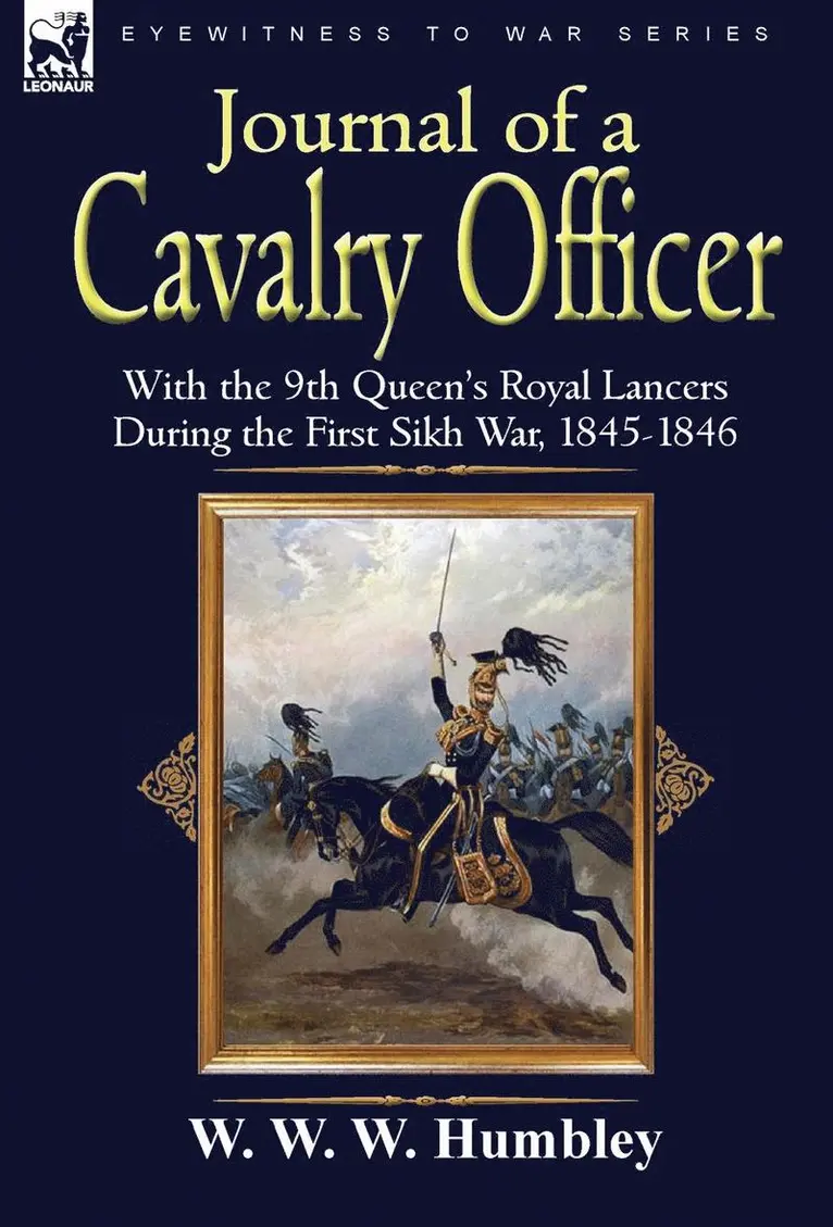 W W W Humbley - Journal of a Cavalry Officer, Inbunden. Tillgänglighet: Lägg i varukorg