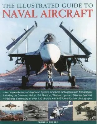 Crosby Francis - Illustrated Guide to Naval Aircraft, Inbunden. Tillgänglighet: Lägg i varukorg