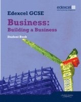 Edexcel GCSE Business: Building a Business