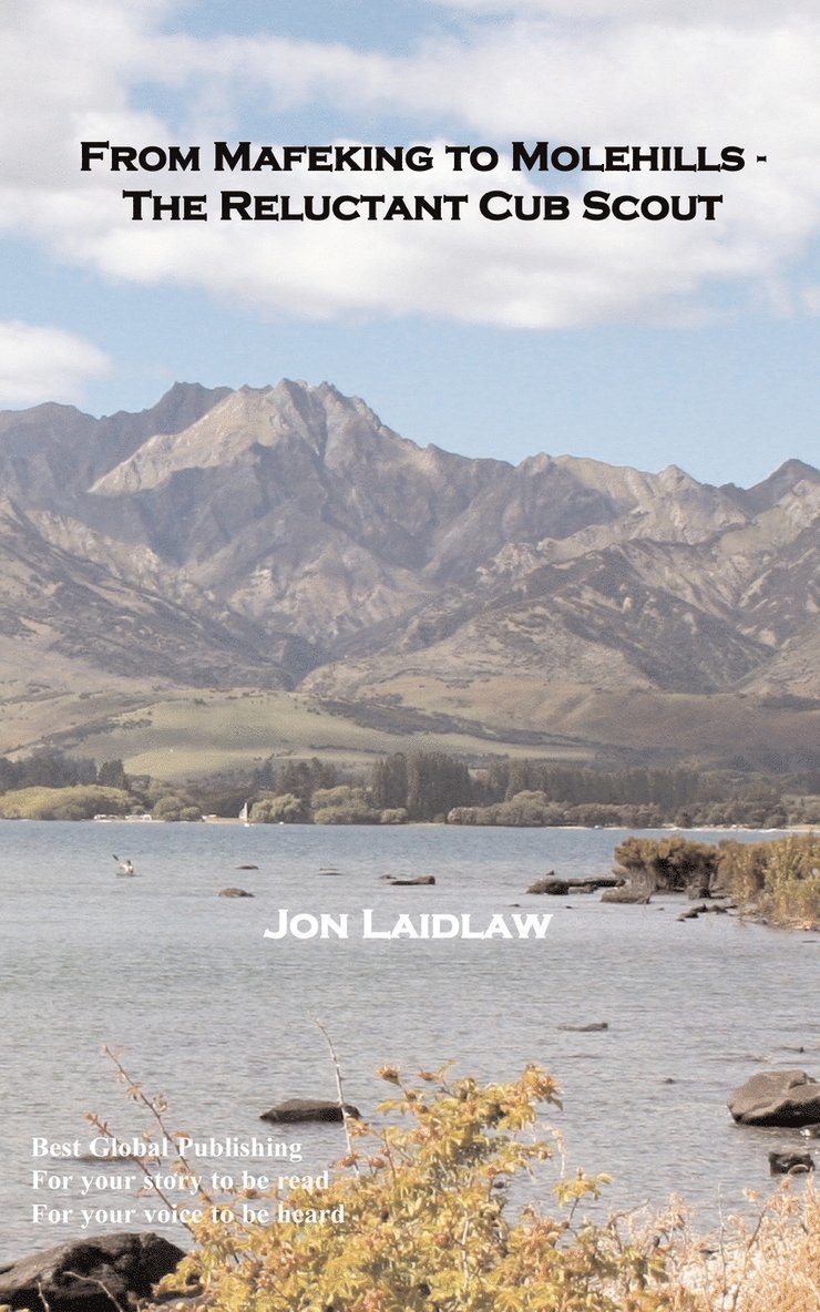 Jon, Laidlaw - From Mafeking to Molehills - The Reluctant Cub Scout, Häftad