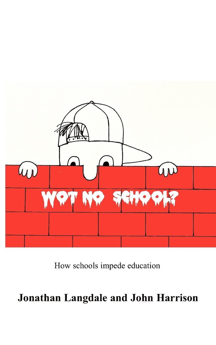 Jonathan Langdale, John Harrison - Wot, No School?, Häftad