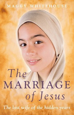 Maggy Whitehouse - Marriage of Jesus, Häftad
