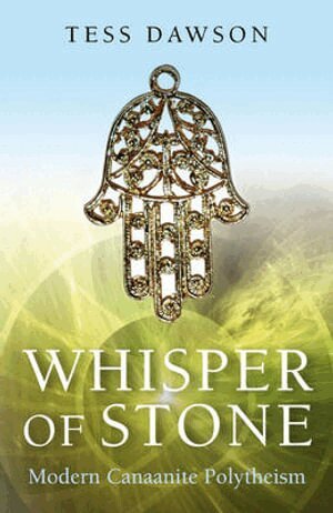 Tess Dawson - Whisper of Stone – Natib Qadish: Modern Canaanite Religion, Häftad. Tillgänglighet: Lägg i varukorg
