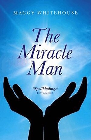 Maggy Whitehouse - Miracle Man, The, Häftad