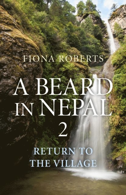 Fiona Roberts - Beard In Nepal 2, E-bok