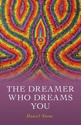 Dreamer Who Dreams You, The