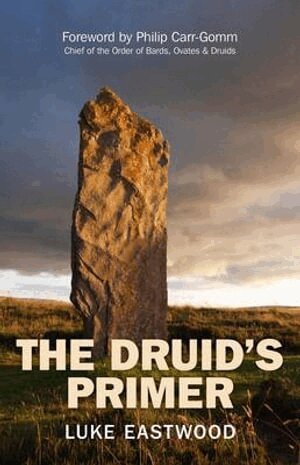 Luke Eastwood - Druid`s Primer, The, Häftad