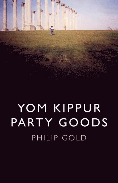 Philip Gold - Yom Kippur Party Goods, E-bok