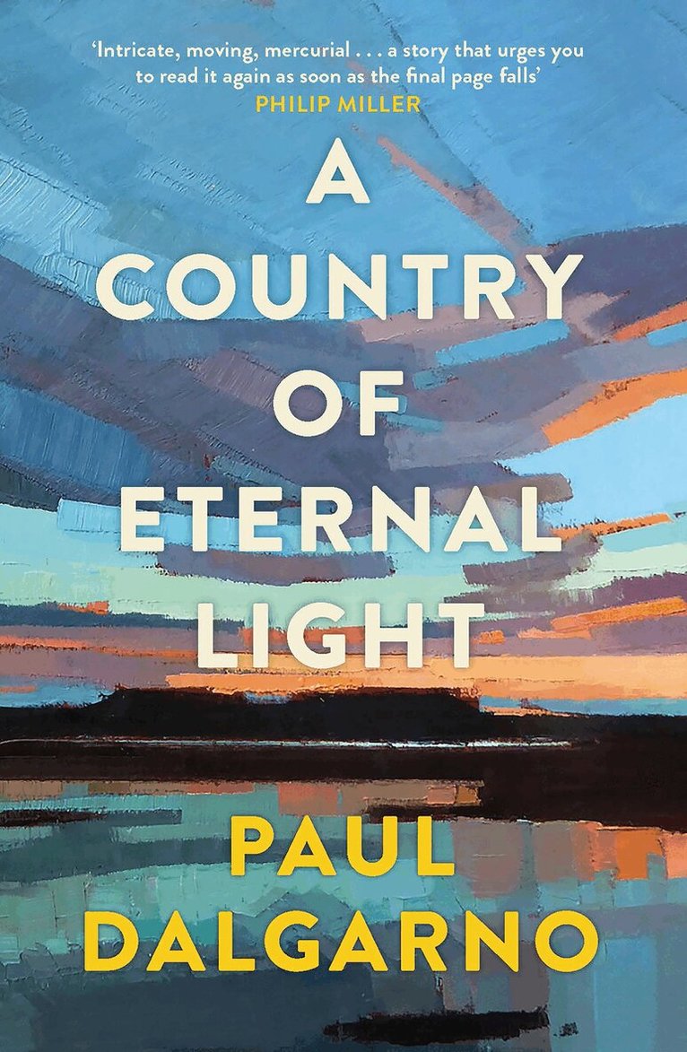 Paul Dalgarno - Country of Eternal Light, Häftad