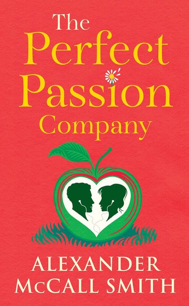 Alexander McCall Smith - Perfect Passion Company, Häftad