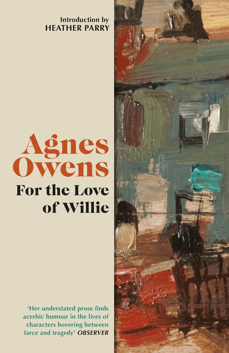 Agnes Owens - For the Love of Willie, Häftad. Tillgänglighet: Lägg i varukorg