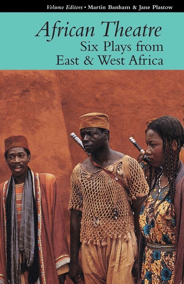 Martin Banham, Jane Plastow - African Theatre 16: Six Plays from East & West Africa, Häftad