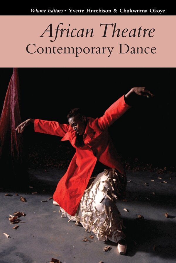 Yvette Hutchison, Chukwuma Okoye - African Theatre 17: Contemporary Dance, Häftad. Tillgänglighet: Lägg i varukorg