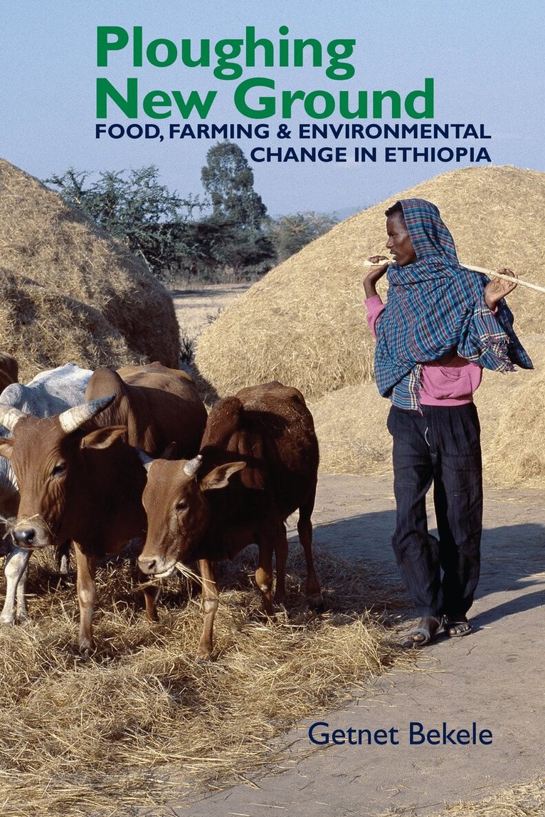 Getnet Bekele - Ploughing New Ground, Häftad