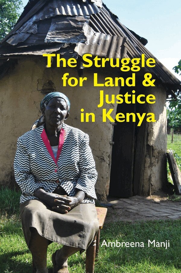 Ambreena Manji - Struggle for Land and Justice in Kenya, Inbunden. Tillgänglighet: Lägg i varukorg