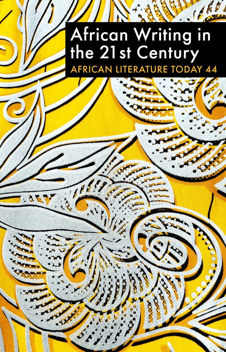 Ernest N Emenyonu - ALT 44: African Writing in the 21st Century, Inbunden