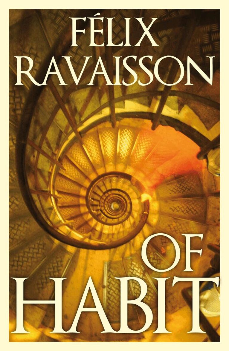 Felix Ravaisson - Of Habit, Häftad